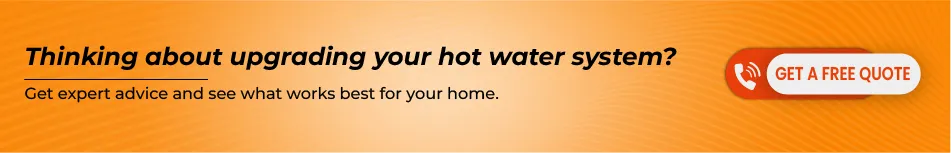 Call to action banner encouraging homeowners to get expert advice and a free quote for upgrading their hot water system in Australia